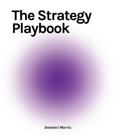 The Strategy Playbook by Demetri Morris